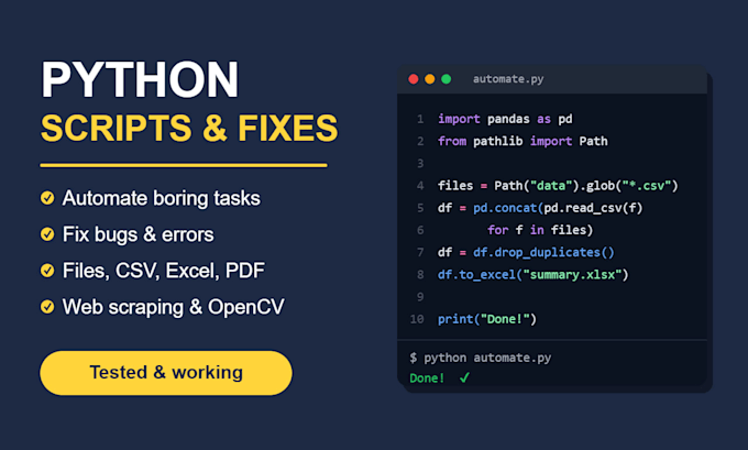 write python scripts, automate tasks and fix python bugs