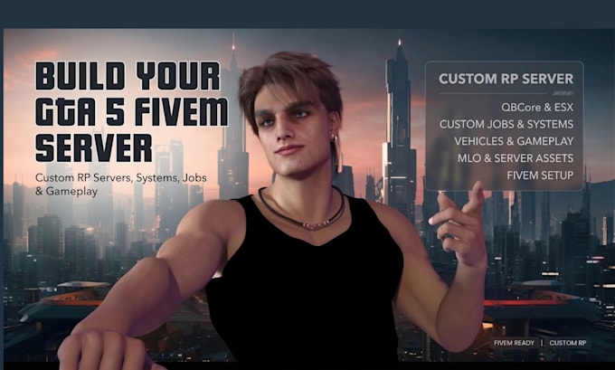 build a custom fivem gta rp server with qbcore or esx