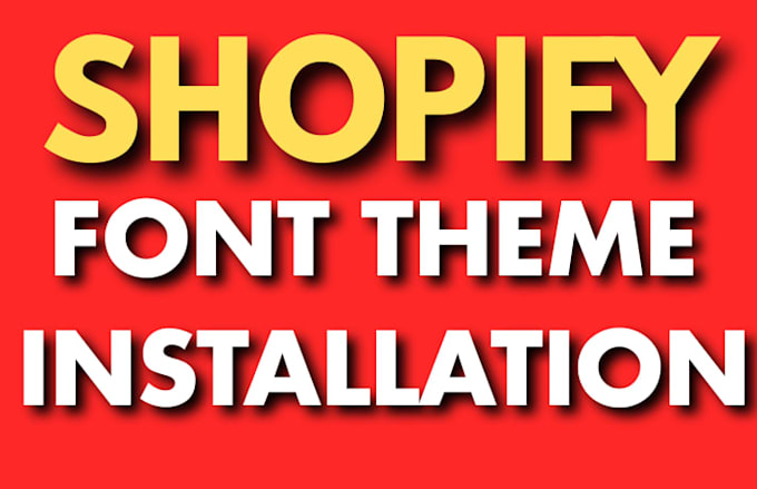 install custom fonts on your shopify store