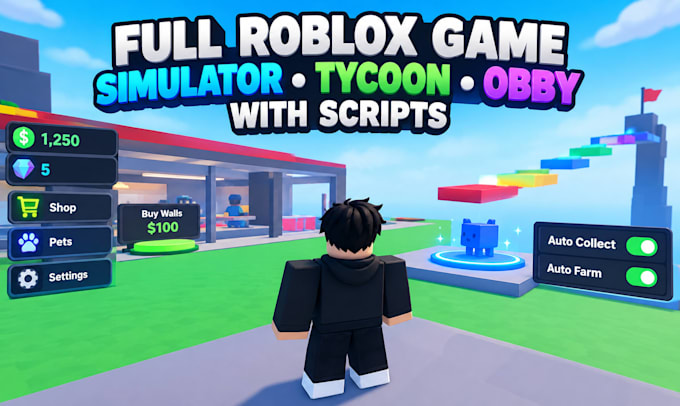 create a full roblox game, simulator, tycoon or obby with scripts