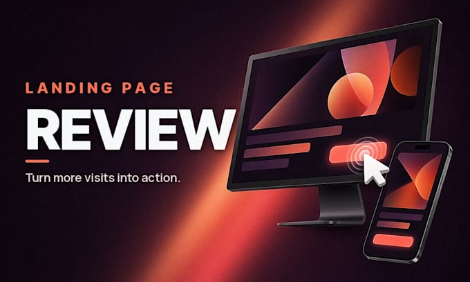 review your landing page to identify conversion issues and opportunities