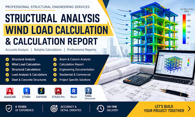do structural analysis wind load calculations structural calculation report