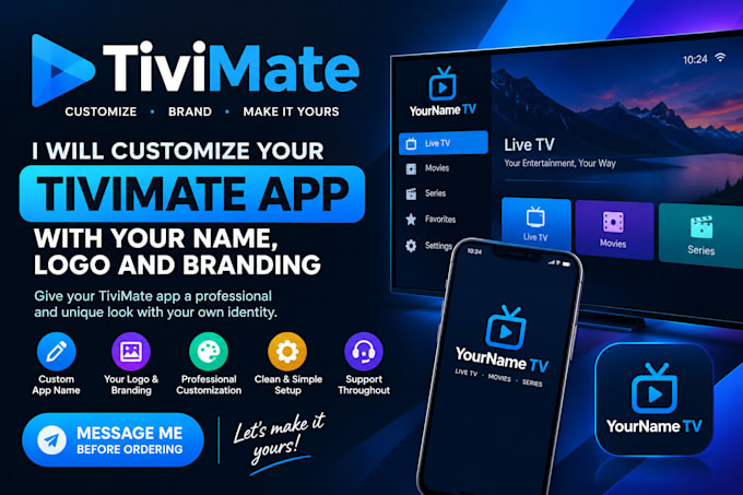 do your latest tivimate app with your logo and name
