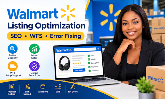 create and optimize walmart listings, SEO, wfs and fix listing errors