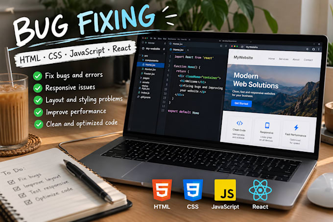 fix HTML CSS javascript and react bugs