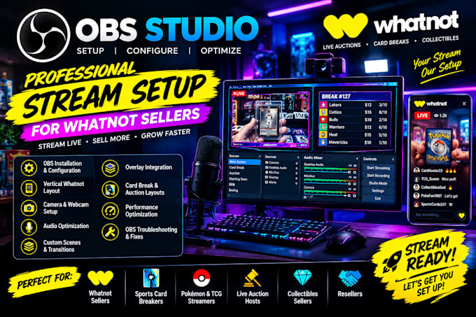 set up a professional whatnot vertical obs stream for auctions and card breaks