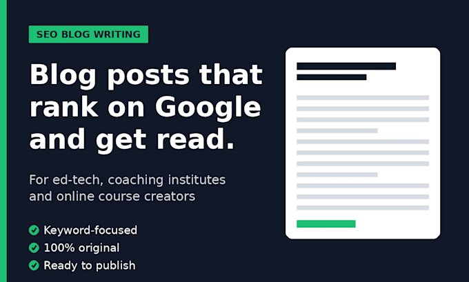write SEO blog posts and articles for edtech and coaching brands