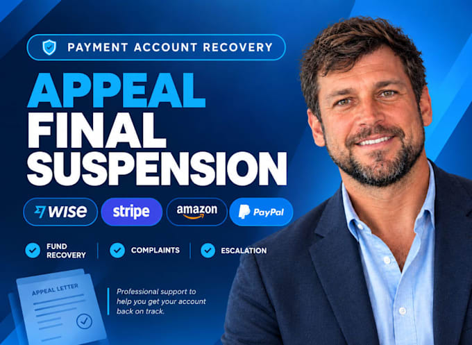 help appeal final suspensions and blocked funds from stripe, wise and amazon