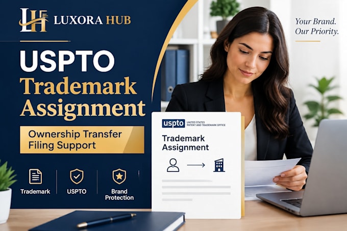 file your uspto trademark assignment and ownership transfer