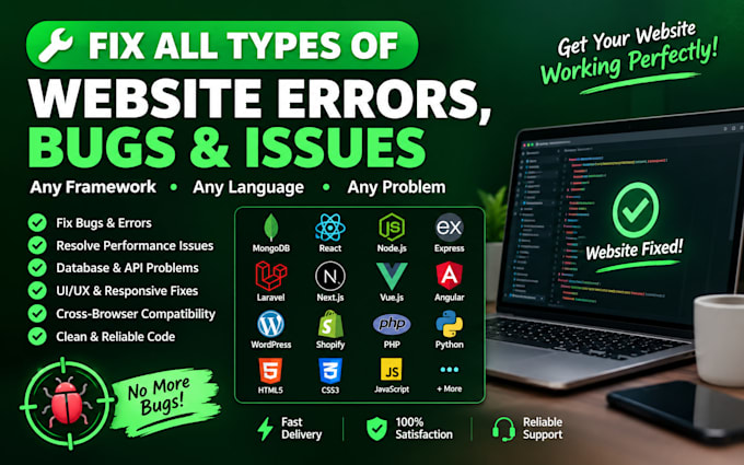 fix website bugs, errors and issues in any framework