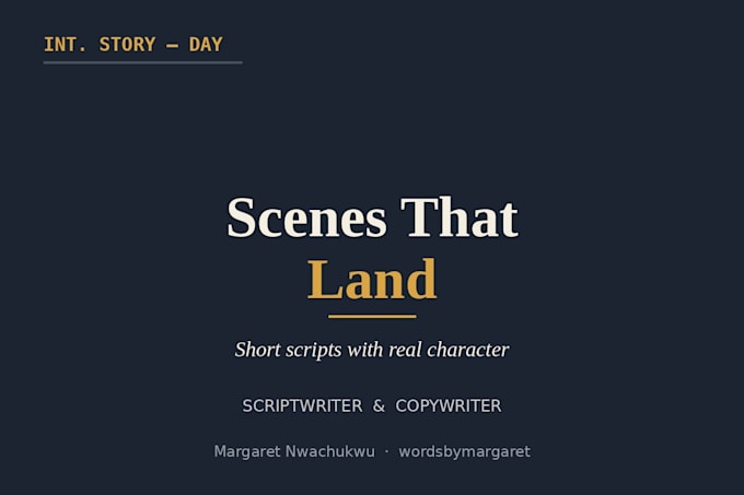 write short, funny or dramatic scripts and skits