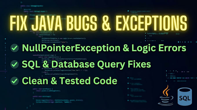 fix java bugs, runtime exceptions, and sql database errors