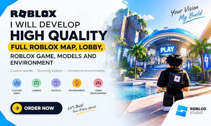 develop high quality full roblox map, lobby, game, models and environment