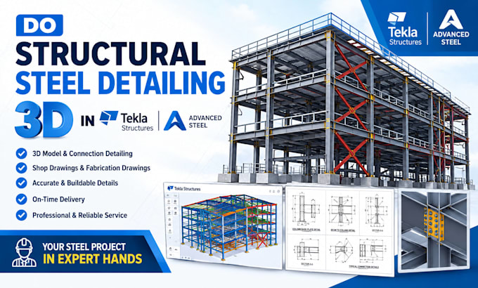 do structural steel detailing 3d in tekla structure or advanced steel