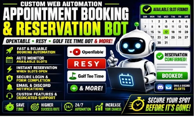 do web automation appointment booking bot reservation bot opentable bot resy bot