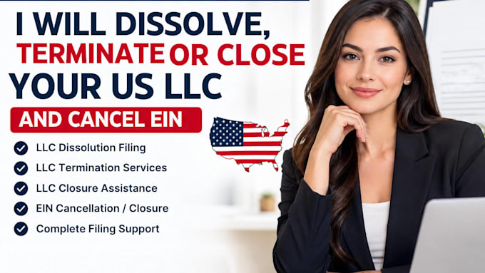 dissolve, terminate or close your US llc and cancel ein