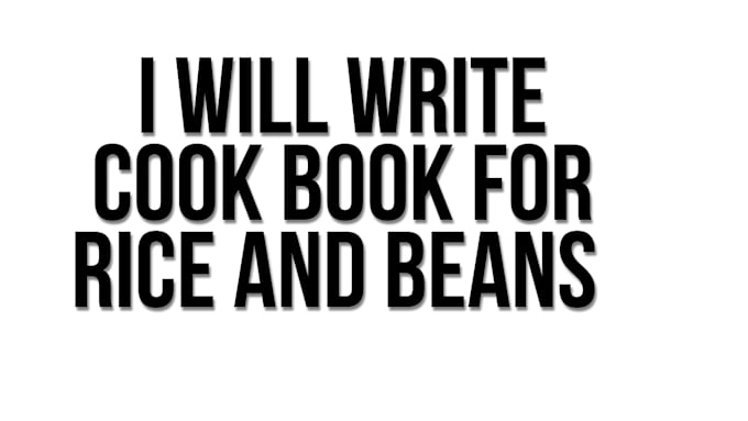 write cookbook for rice and beans