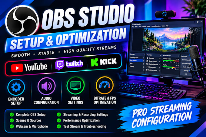 setup and optimize obs studio for professional youtube, twitch, and kick
