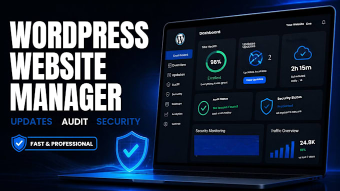 be your wordpress website manager for audits, updates and security