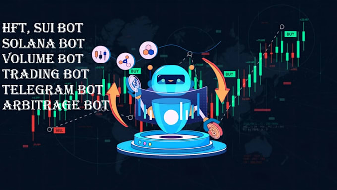 develop trading bot, arbitrage bot, hft, sui, solana bot volume bot telegram bot