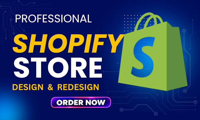 build design or redesign shopify website, shopify store, dropshipping store