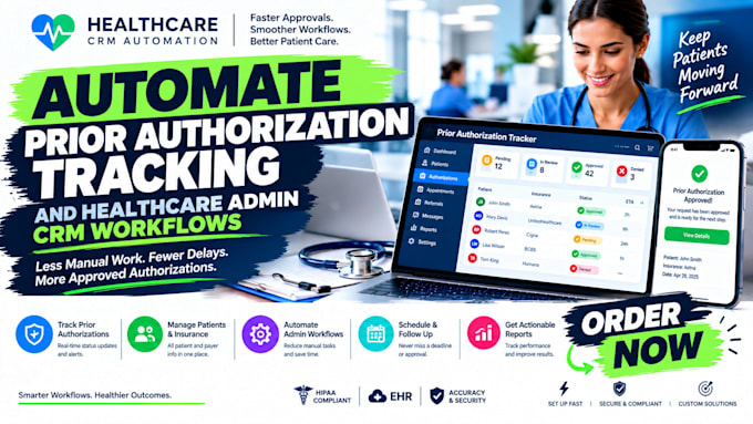 automate healthcare crm prior authorization tracking approval admin CRM workflow
