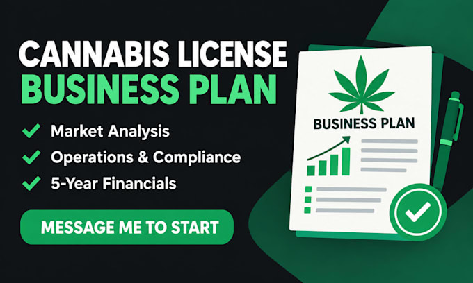 write a cannabis license application business plan with financial model