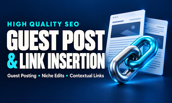 provide high quality SEO guest post and link insertion