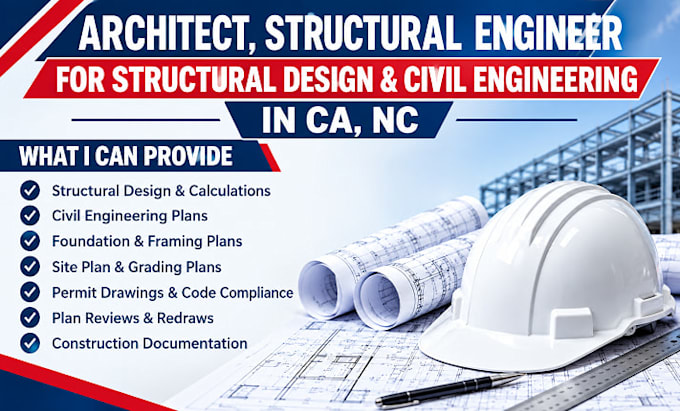 architect, structural engineer for structural design civil engineering in ca,nc