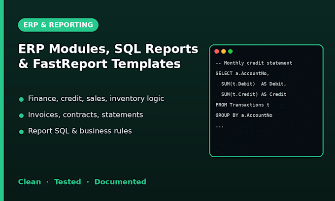develop erp modules, sql reports and fastreport templates