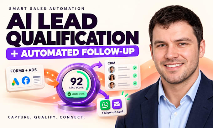 build ai lead qualification and instant CRM follow up automation