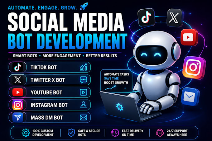 develop social media bot, tiktok bot, instagram bot, twitter x bot, youtube bot