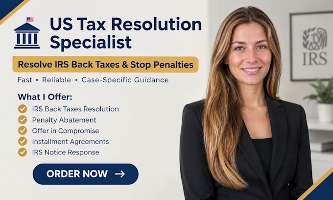 help you resolve irs back taxes, stop penalties, and settle tax debt