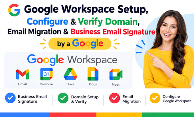 setup google workspace, verify domain, migrate email and create email signature