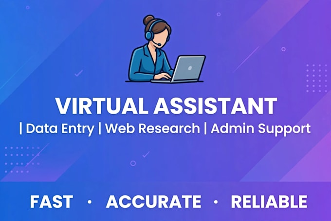 be your virtual assistant for data entry and admin support