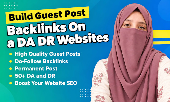 build guest posts backlinks on da and DR websites