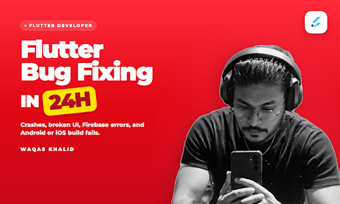 fix flutter bugs and errors in 24 hours