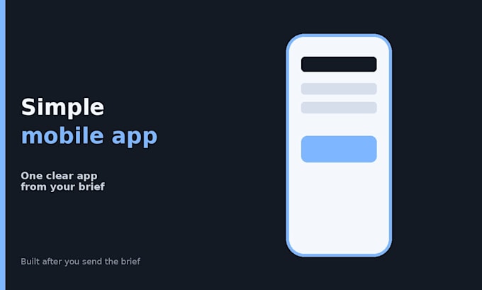 build a simple mobile app from your brief