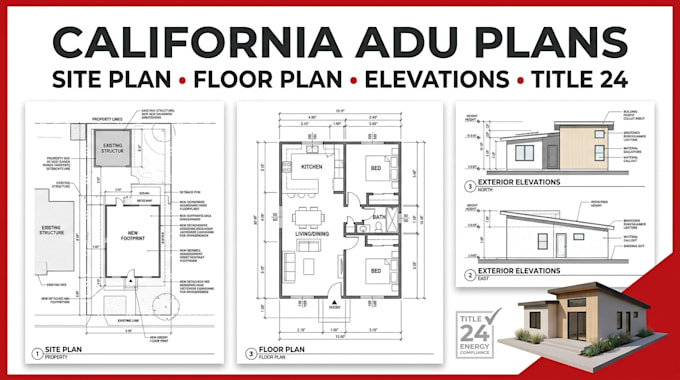 do adu, site plan, floor plan, elevations for california title 24 compliance