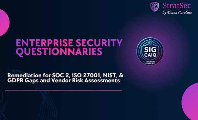 complete caiq sig and vendor assessments