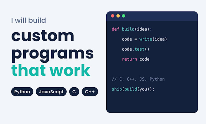 build custom python, javascript, c and cpp programs