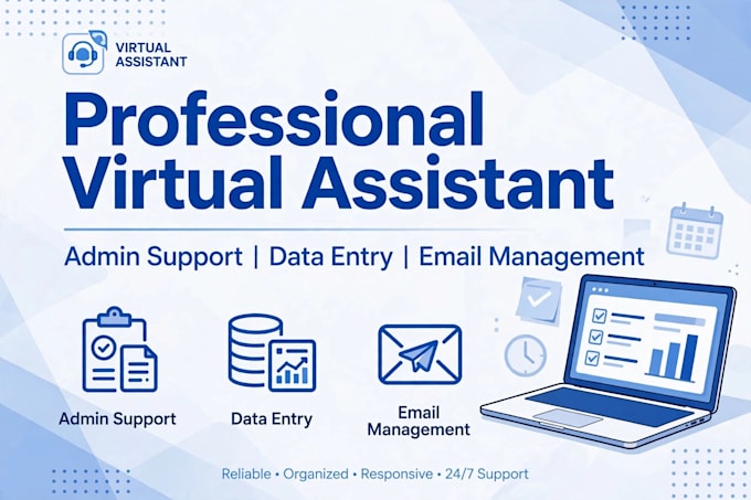 be a reliable virtual assistant for admin support data entry
