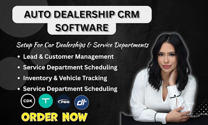 setup auto dealership CRM software via tekion dealertrack cdk drive pbs systems