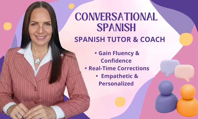be your conversational spanish tutor and coach