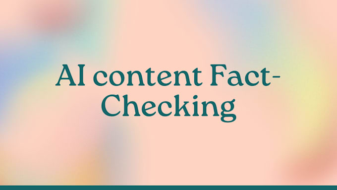 review edit and fact check ai generated technical content