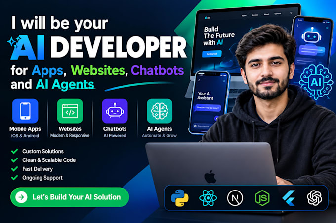 be your ai developer for apps, websites, chatbots and ai agents