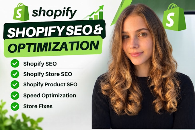 do shopify SEO, store optimization and speed optimization