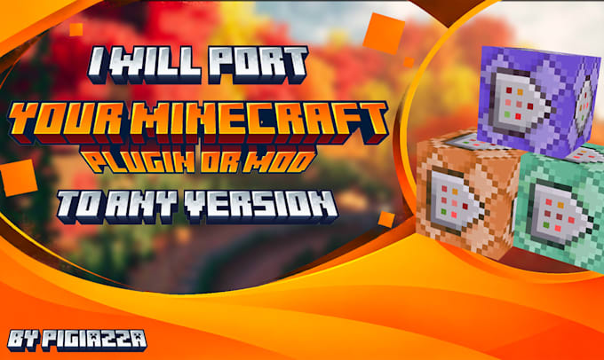 port or update your minecraft mod or plugin to any version