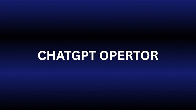 chatgpt operator be your operator