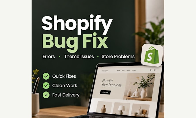fix shopify bugs errors theme issues and store problems